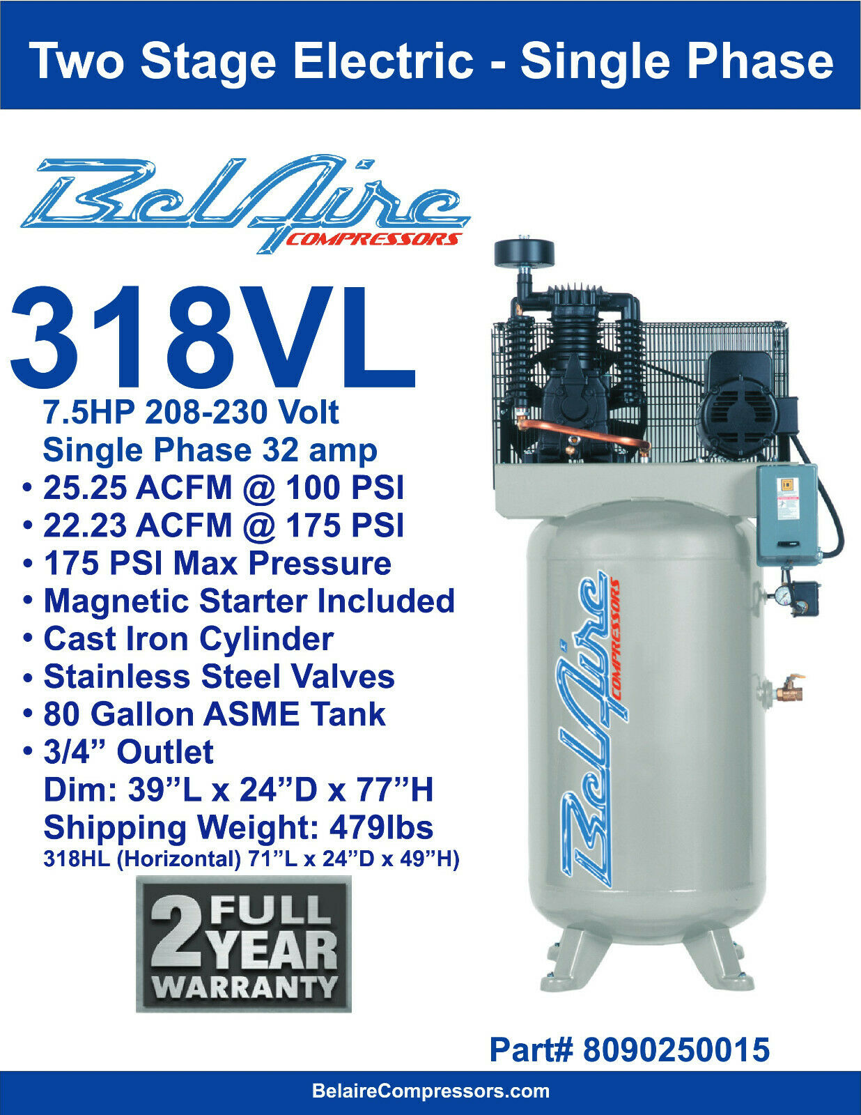 Belaire 318VL 7.5Hp 2Stage 208-230V 1PH 25.3CFM Vertical 80Gallon Air Compressor